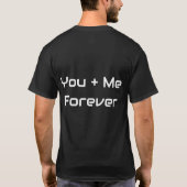 You + Me = Forever” & “In Your Arms Tシャツ (裏面)