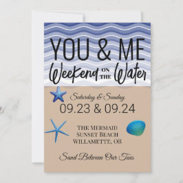 You & Me Weekend on the Water Invitation 招待状