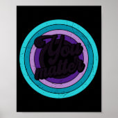 You Mental Health Message Suicicde Awareness Long  ポスター (正面)