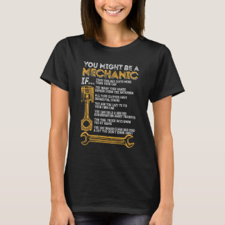 You Might Be A Mechanic If   Mechanic Men Tシャツ