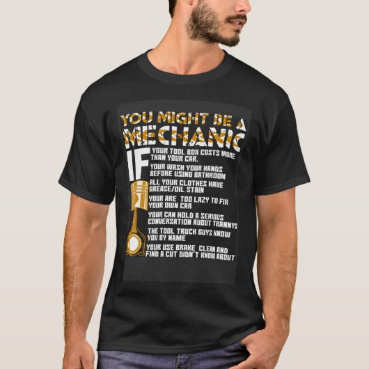 You Might Be A Mechanic If Tシャツ (正面)