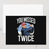 You Missed Twice ゴルフ 2024 投票 トランプは私を見逃した 招待状 (正面/裏面)