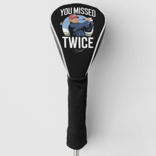 You Missed Twice ゴルフ 2024 投票 Trump Missed Me  ゴルフヘッドカバー