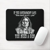 You Need A Gun Sitting Bull Shirt Pro-2nd Amendmen マウスパッド (マウス)
