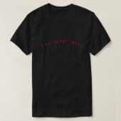 You never miss. tシャツ (デザイン正面)