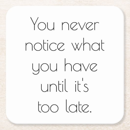 You Never Notice紙コースター スクエアペーパーコースター (正面)