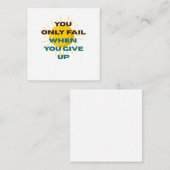 You Only Fail when You Give Up  ノートカード (正面/裏面)
