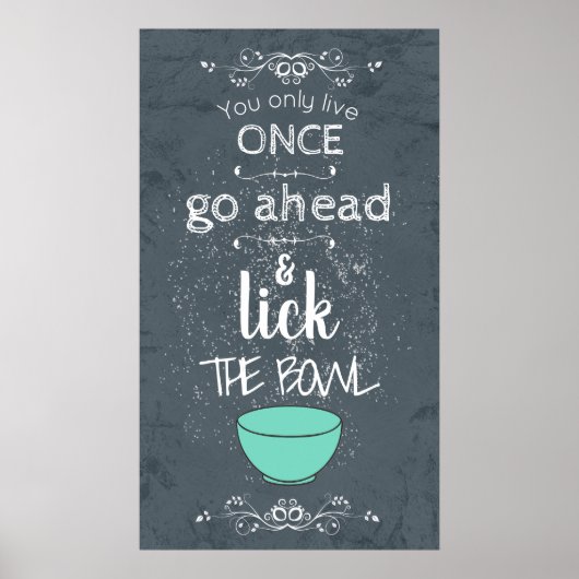 You Only Live Once Click the Bowl Poster ポスター (正面)