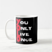 You Only Live Once _ Motivation Quote _ Insration  コーヒーマグカップ (左)