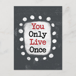 You Only Live Once YOLOポストカード ポストカード
