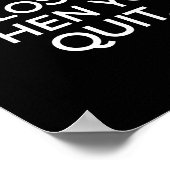 You Only Lose When You Quit Motivational Motivatio ポスター (角)