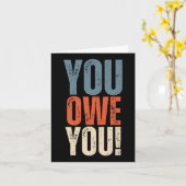 You Owe You - Nobody Owes You Anything - Motivatio カード (黄色い花)