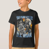 You Purr Kitten I'll Roar Cool Funny Alpha Wolf Me Tシャツ (正面)