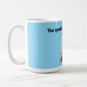 You Quack Me Up Duck コーヒーマグカップ (左)