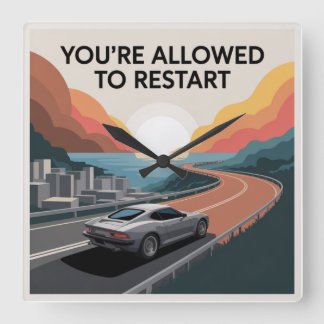 You’re Allowed To Restart スクエア壁時計