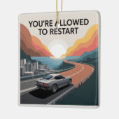 You’re Allowed To Restart セラミックオーナメント (左)