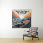 You’re Allowed To Restart タペストリー (インサイチュ)