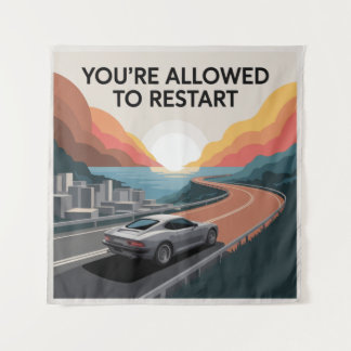 You’re Allowed To Restart タペストリー