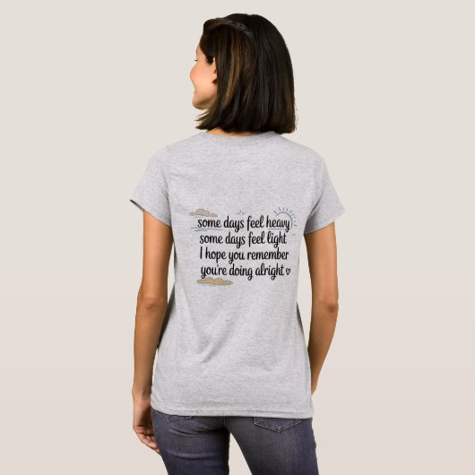 You’re Doing Alright Comfort Tee Tシャツ (裏面フル)