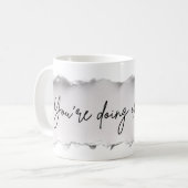 You’re Doing Okay – Positive Reminder Gift コーヒーマグカップ (正面左)