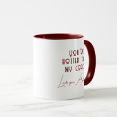 You’re hotter than my coffee Quote Custom マグカップ (正面右)