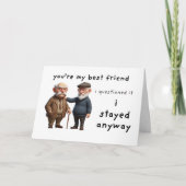 You’re My Best Friend I Stayed Anyway Valentine’s カード (正面)