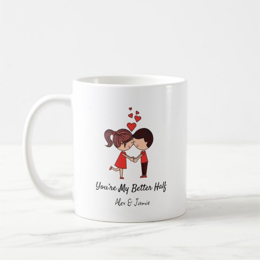 You’re My Better Half Personalized Couple Quote  コーヒーマグカップ (左)