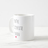 You’re My Favorite Human Valentine Mug – Costum コーヒーマグカップ (正面左)