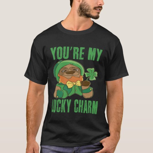 You re my luck charm Sloth Happy St Patricks Day Tシャツ (正面)