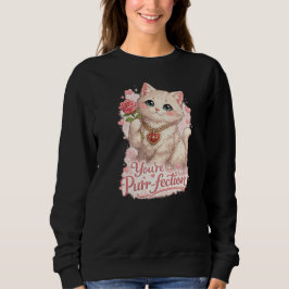 You’re My Purr-fection Valentine Cat Shirt – Cute  スウェットシャツ
