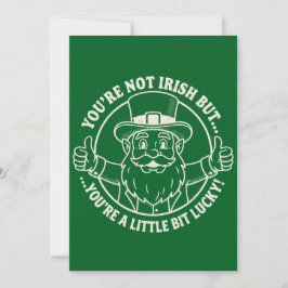 You’re Not Irish But Lucky Funny St. Patrick’s Day シーズンカード