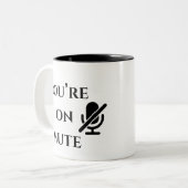 You’re on mute” Home Office Survival Mug ツートーンマグカップ (正面左)