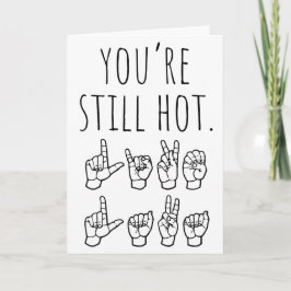 You’re Still Hot – Like Lava Birthday Card シーズンカード