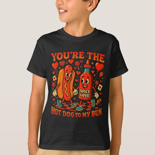 You’re The Hot Dog To My Bun Funny Valentine Coupl Tシャツ (正面)
