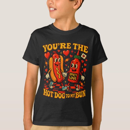 You’re The Hot Dog To My Bun Funny Valentine Coupl Tシャツ (正面)