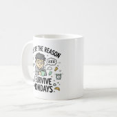 You’re the Reason I Survive Mondays – Fun Mug コーヒーマグカップ (正面左)