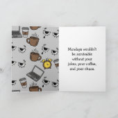 You’re the Reason I Survive Mondays – Funny Office カード (内部)