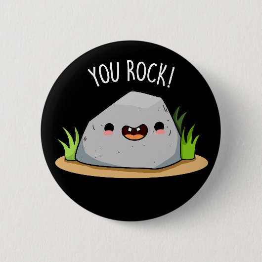 You Rock おもしろい Geology Pun Dark BG 缶バッジ (正面)