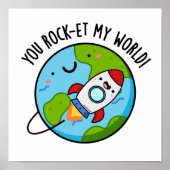 You Rock-et My World おもしろい Rocket Pun ポスター (正面)