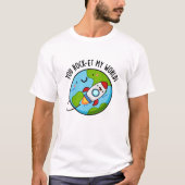 You Rock-et My World おもしろい Rocket Pun Tシャツ (正面)