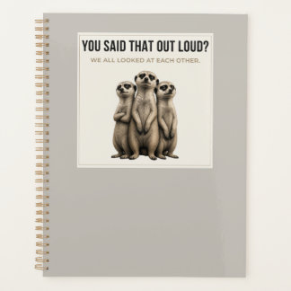 You Said That Out Loud? – Funny Meerkat Planner プランナー手帳
