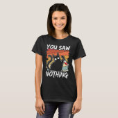 You Saw Nothing Black Cat Sarcasm Murder Blood Tシャツ (正面フル)