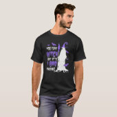 You Say Witch Like It's a Bad things Wiccan Tシャツ (正面フル)