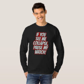 You Seee Me Collapse Pause My Watch Running Cardio Tシャツ (正面フル)