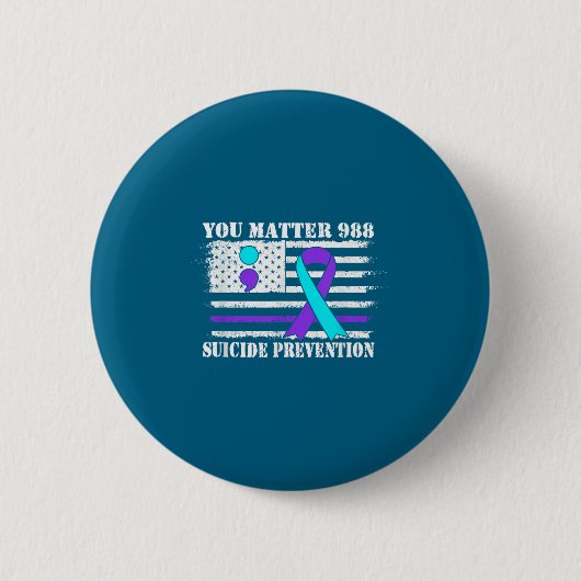 You Semi Colon 988 Suicide Prevention Awareness  缶バッジ (正面)