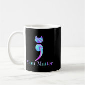 You Semicolon Cat Suicide Mental Health Awareness  コーヒーマグカップ (左)