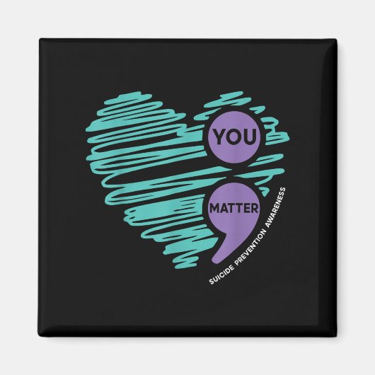 You Semicolon Suicide Prevention Awareness Month  マグネット (正面)