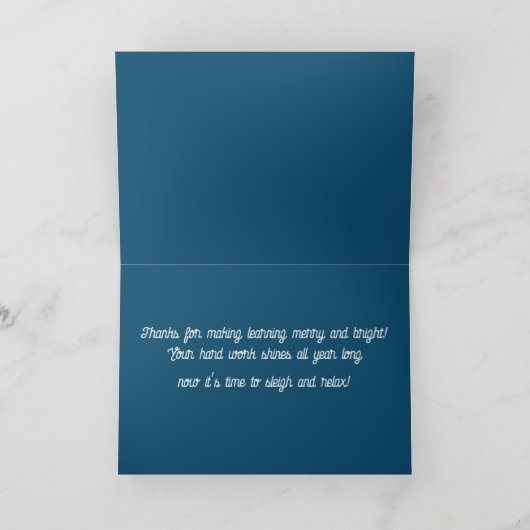 You Sleigh the Classroom | Funny Teacher Christmas カード (内部)