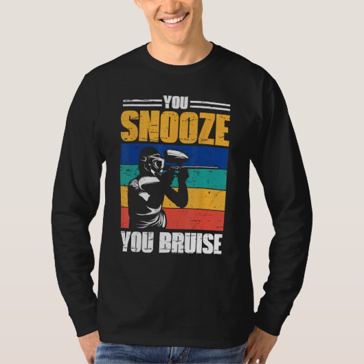 You Snooze You Bruise Paintball Game Squad For Men Tシャツ (正面)