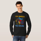 You Snooze You Bruise Paintballer Paintball Tシャツ (正面フル)
